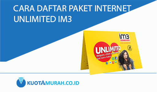 cara daftar paket internet unlimited indosat im3