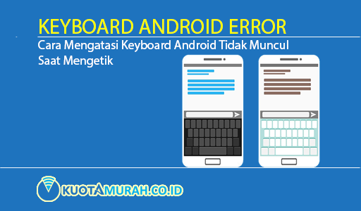mengatasi keyboard android error