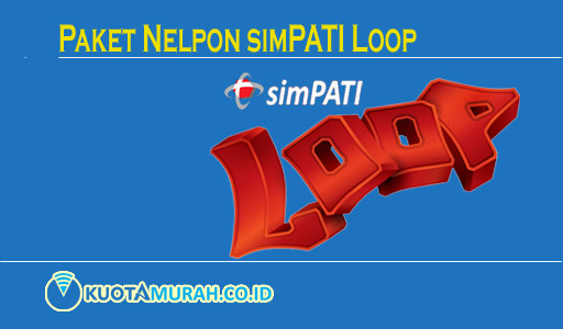 Paket Nelpon Simpati Loop