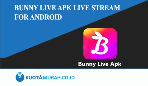 download Bunny Live Apk 