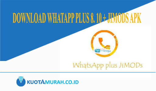 Download WhatApp Plus 8.12 + JiMODs Apk Untuk Android