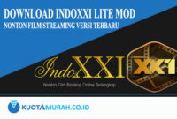 Download IndoXXI Lite Mod Nonton Film Streaming Versi Terbaru