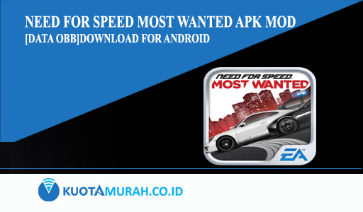 Need for Speed Most Wanted Apk Mod [Data OBB] Download For Android