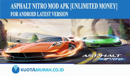 Asphalt Nitro Mod Apk [Unlimited Money] for Android Latest Version