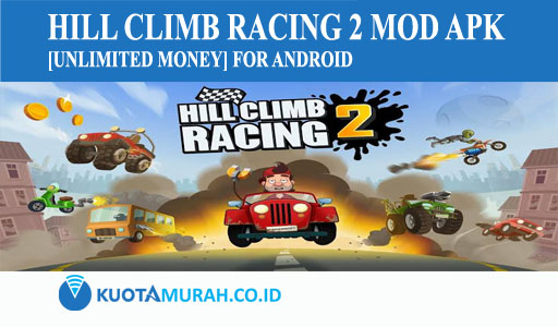 HILL CLIMB RACING 2 MOD APK [UNLIMITED MONEY] FOR ANDROID