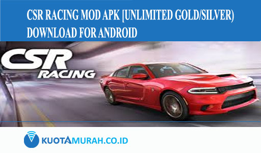 CSR Racing Mod Apk [Unlimited Gold, Silver) Download for Android