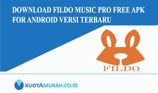 Download Fildo Music Pro Free Apk for Android Versi Terbaru 2022