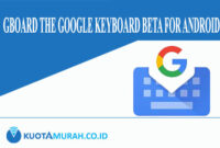 GBOARD THE GOOGLE KEYBOARD BETA FOR ANDROID