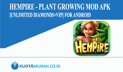 Hempire - Plant Growing Mod Apk [Unlimited Diamonds+VIP] for Android