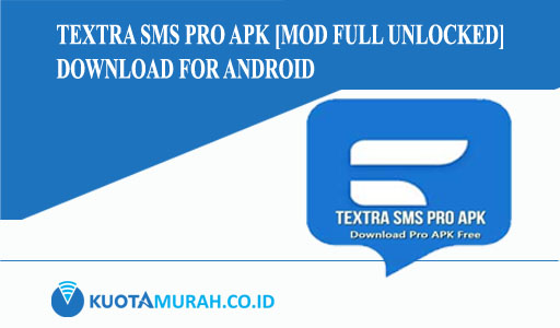 Textra SMS Pro Apk [Mod Full Unlocked] for Android