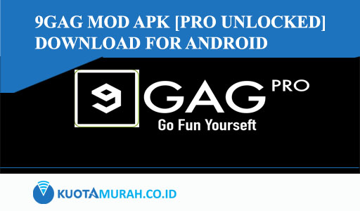 9GAG Mod Apk [Pro Unlocked] Download for Android