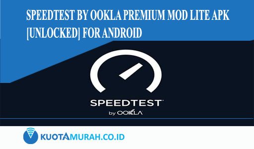 Speedtest by Ookla Premium Mod Lite Apk [Unlocked] for Android