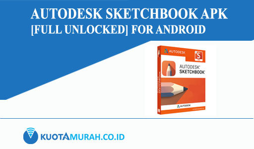 Autodesk SketchBook Apk [Full Unlocked] for Android