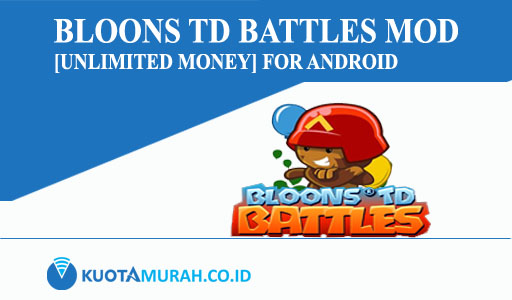 Bloons TD Battles Mod [Unlimited Money] for Android