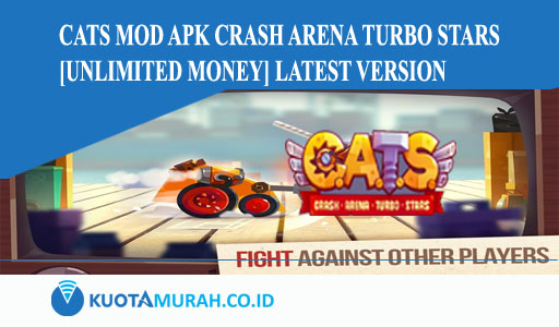 CATS Mod Apk Crash Arena Turbo Stars [Unlimited Money] for Android