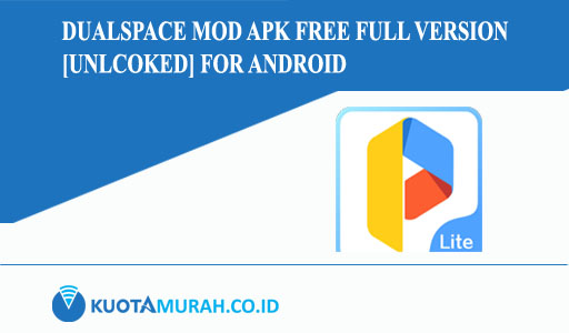 DualSpace Mod Apk Free Full Version [Unlcoked] for Android