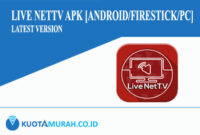Live NetTV Apk [Android, Firestick, PC] Latest Version