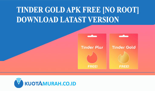 Tinder Gold Apk Free [No Root] Download Latast Version
