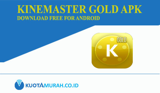 KineMaster Gold Apk Download Free For Android