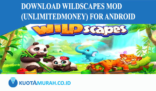 Download Wildscapes Mod Apk v1.8.2 (Unlimited Money) for Android