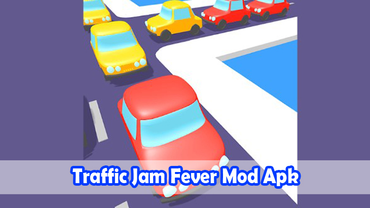 Traffic-Jam-Fever-Mod-Apk