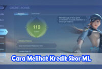 Cara-Melihat-Kredit-Skor-ML